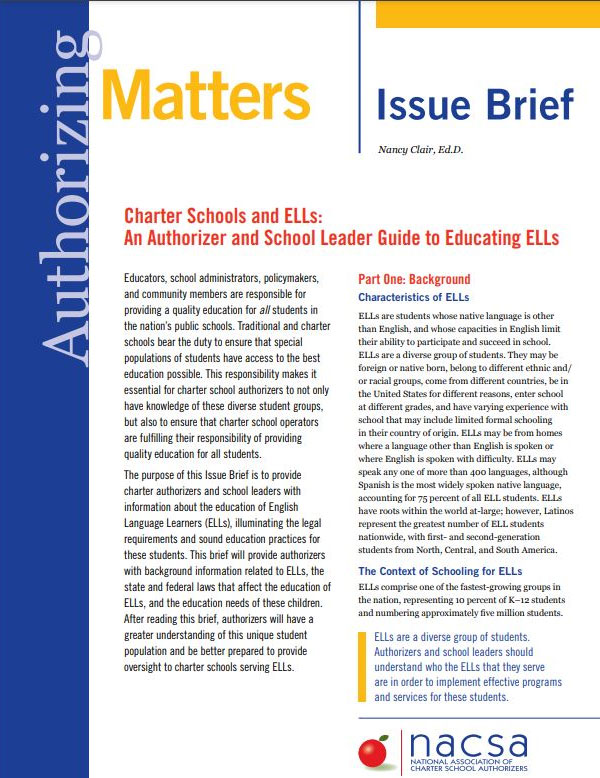 Authorizing Matters Issue Brief: Charter Schools and ELLs: An Authorizer and School Leader Guide to Educating ELLs